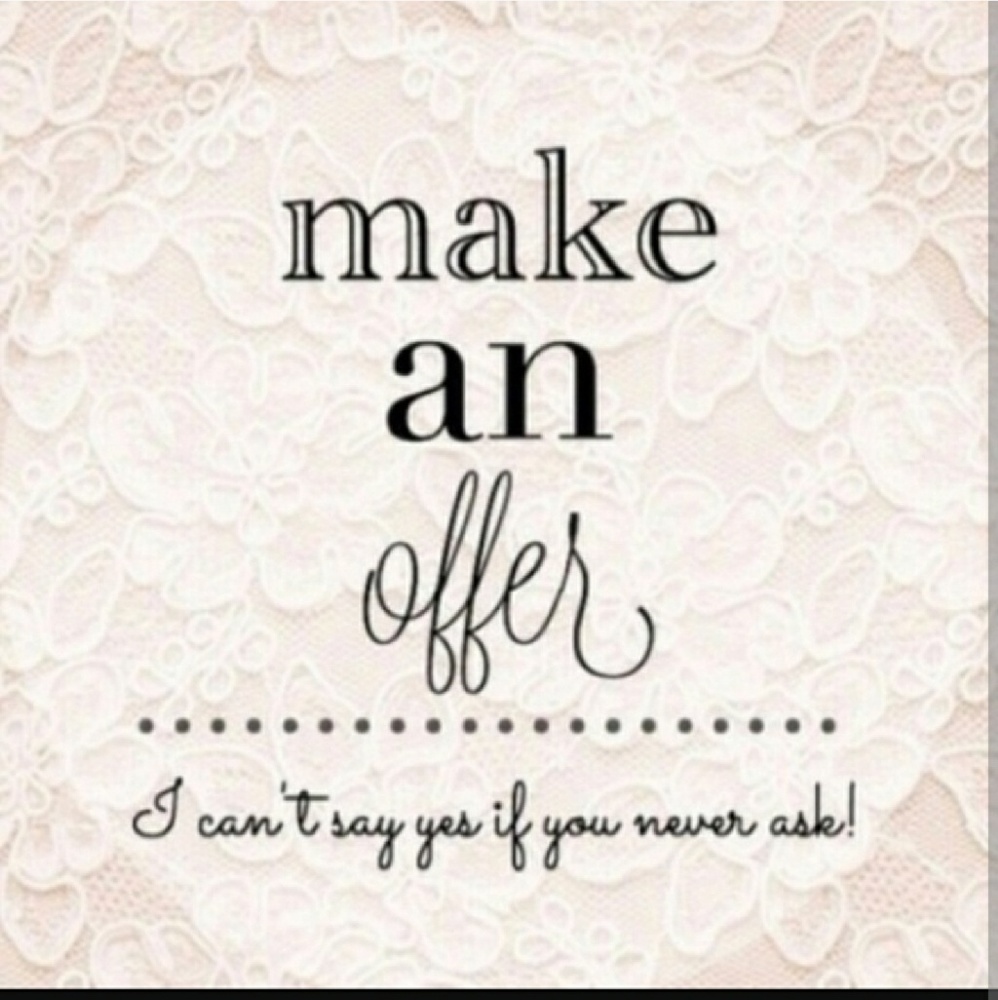 Make me an offer!!